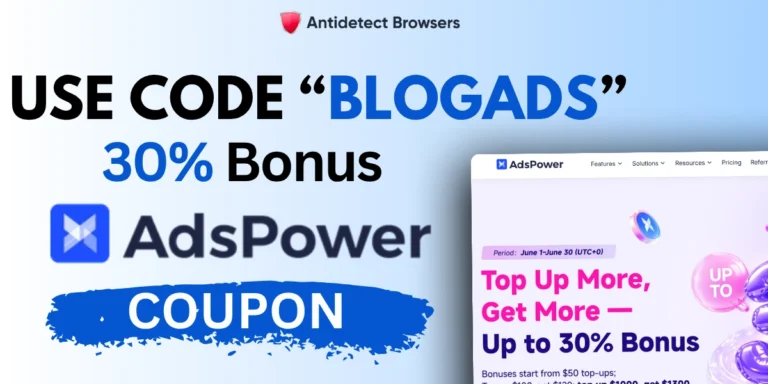 AdsPower Coupon