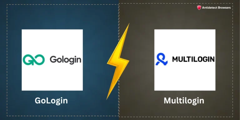 GoLogin vs Multilogin