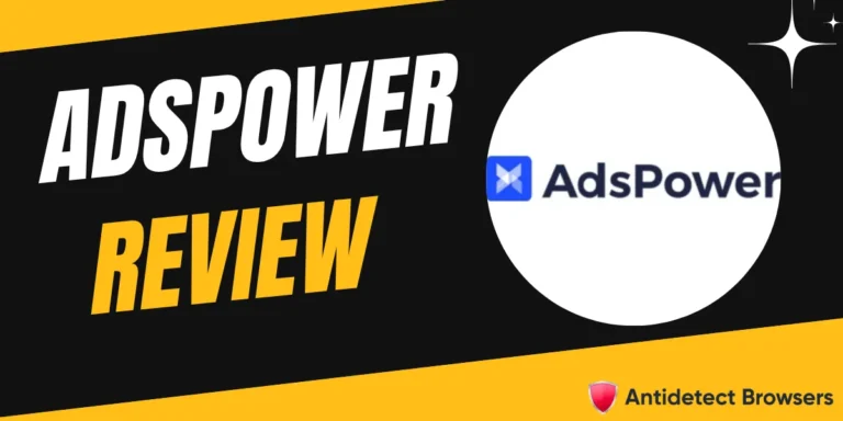 AdsPower Review